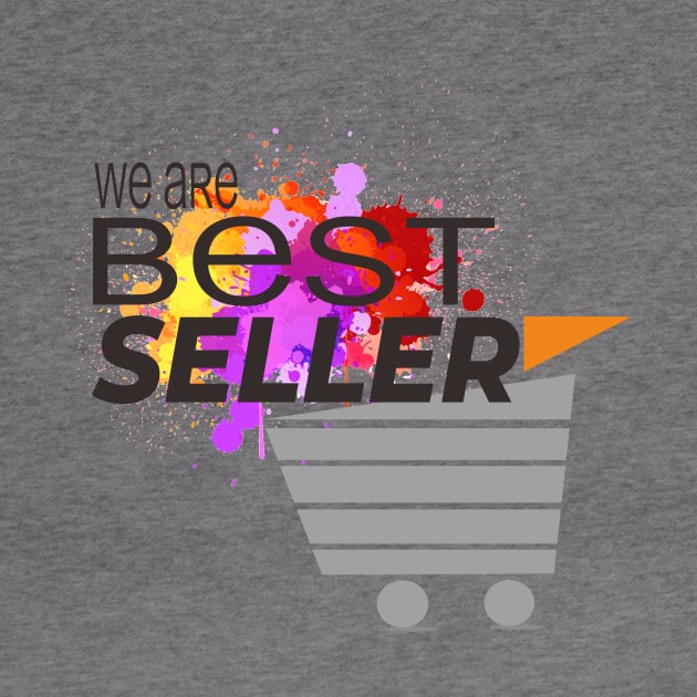 We are Best Seller by FredemArt